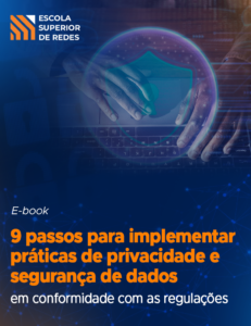 práticas de privacidade e segurança de dados