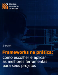 Frameworks na prática